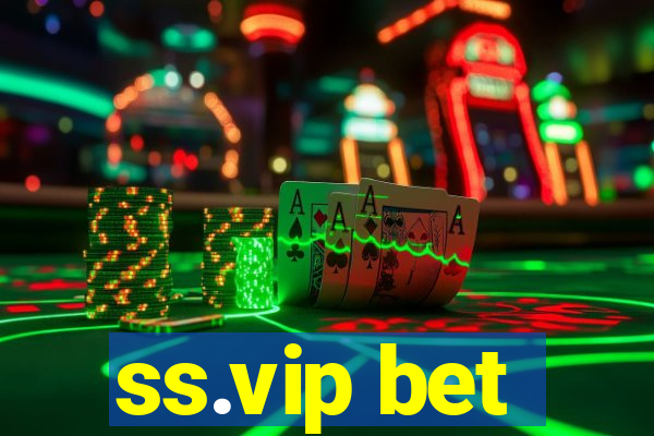 ss.vip bet